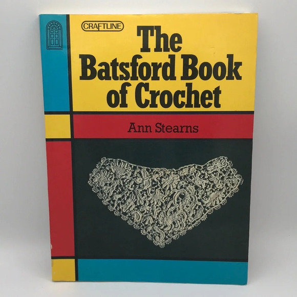 Other - The Batsford Book of Crochet by Ann Stearns